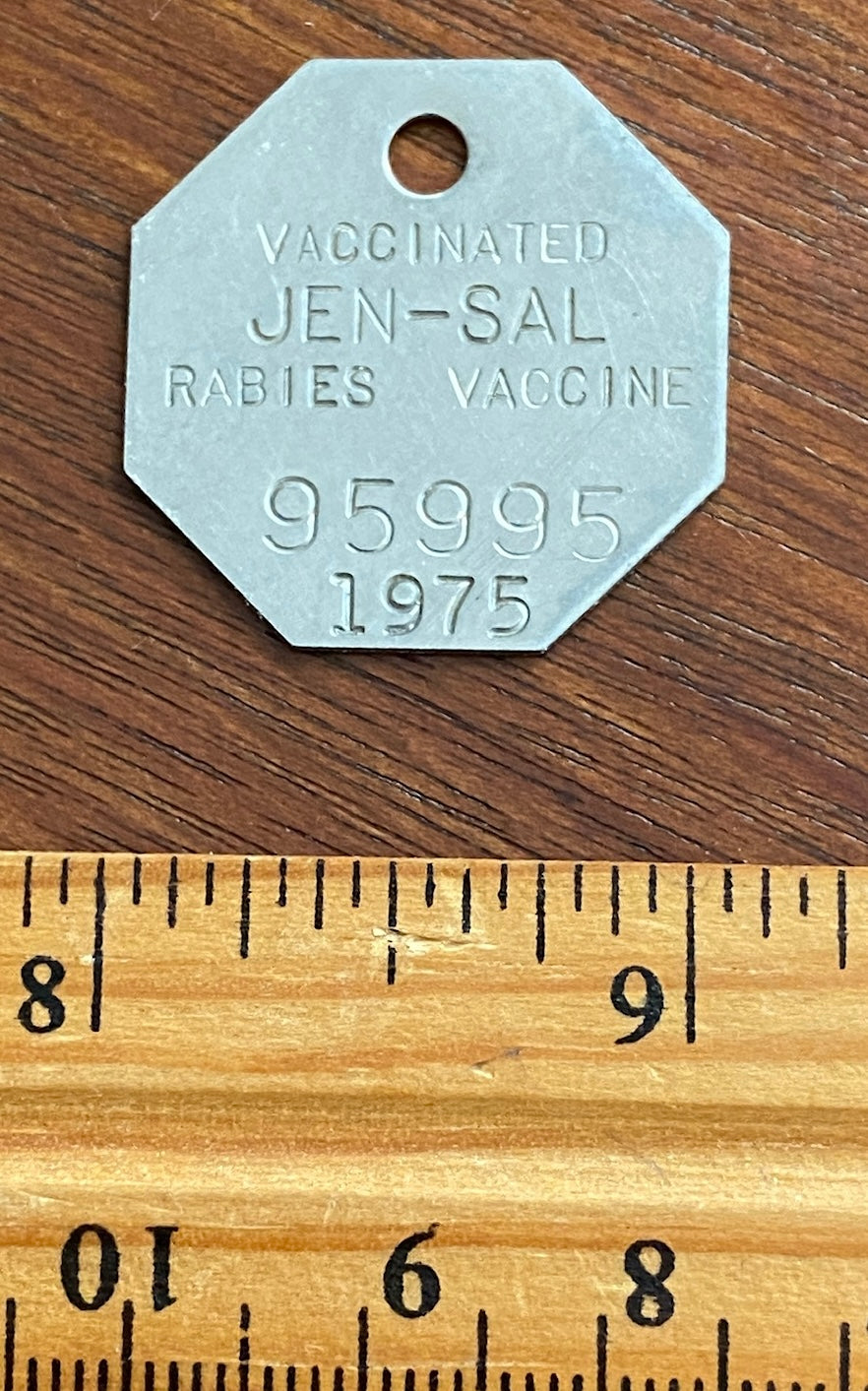 Vintage Vaccinated Jen-Sal Rabies Vacine Tag